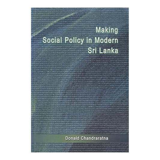 Modern Sri Lanka'da Sosyal Politika Yapmak