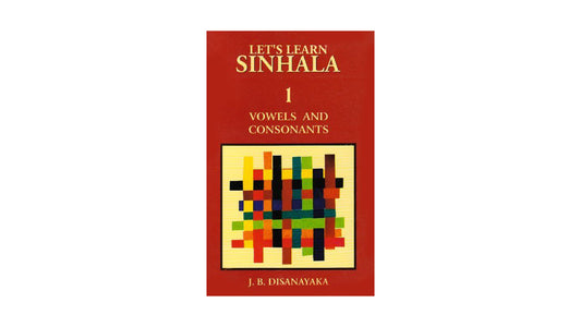 Let's Learn Sinhala 1 Vowels and Consonants